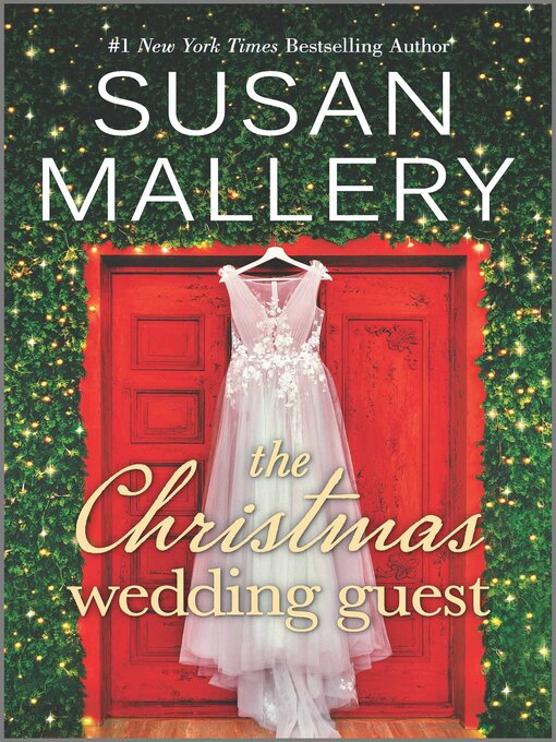 Title details for The Christmas Wedding Guest: a Novel by Susan Mallery - Available